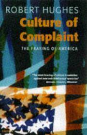 Culture of Complaint: Fraying of America (Panther S.) by Robert Hughes - 01/21/1999