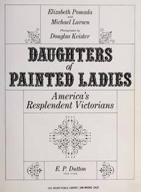 cover of Daughters of Painted Ladies: America's Resplendent Victorians