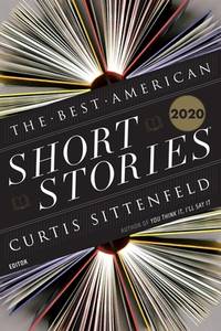 Best American Short Stories 2020 (The Best American Series &Acirc;&reg;)