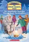 The Bailey School Kids #50: The Abominable Snowman Doesn't Roast Marshmallows