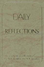 Daily Reflections: A Book of Reflections by A.A. Members for A.A. Members