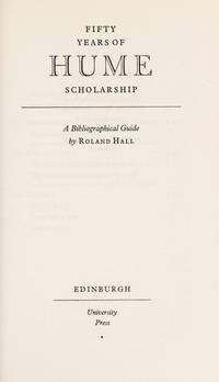 Fifty Years of Hume Scholarship: A Bibliographical Guide