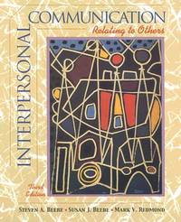 Interpersonal Communication : Relating to Others