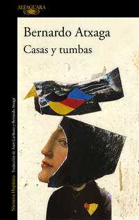 Casas y tumbas / Houses and Graves (Spanish Edition)