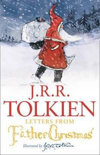 Letters From Father Christmas by J. R. R Tolkien - 2001-01-01