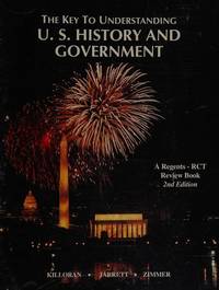 The Key to Understanding U.S. History and Government by Jarrett Zimmer