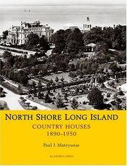 image of North Shore Long Island: Country Houses, 1890-1950