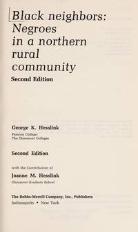 BLACK NEIGHBORS - NEGROES IN A NORTHERN RURAL COMMUNITY