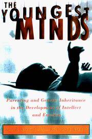 The YOUNGEST MINDS : Parenting and Genetic Inheritance in the Development of Intellect and Emotion by Ann B Barnet - Hardcover - 1998-07-13 - from Brats Bargain Books (SKU: SKU000061413)