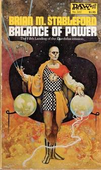 Balance of Power by Brian M Stableford
- Paperback
- First edition
- 1979
- from Zardoz Books (SKU: 106909)