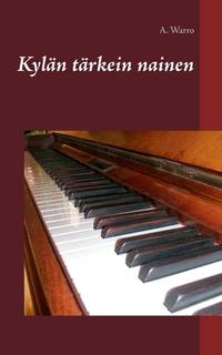 Kylän tärkein nainen (Finnish Edition)