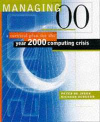 Managing 00: Surviving the Year 2000 Computing Crisis