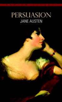 Persuasion (Bantam Classics) by Austen, Jane - 1984-04-01