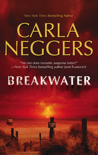 Breakwater (Cold Ridge) by Carla Neggers - January 2006