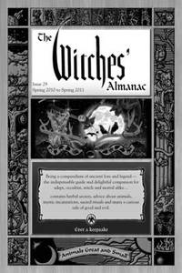 The Witches' Almanac: Spring 2010-Spring 2011 (Complete Guide to Lunar Harmony) (Witches'...