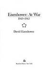 Eisenhower at War 1943-1945 de David Eisenhower - 1986-08-12