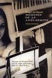 Memoirs of an Anti-semite by Gregor von Rezzori