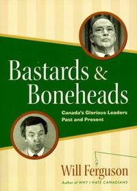 Bastards & boneheads: