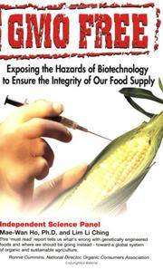 GMO Free: Exposing the Hazards of Biotechnology to Ensure the Integrity of Our Food Supply
