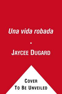 Una Vida Robada