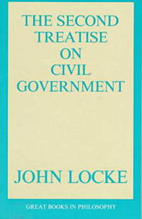 image of The Second Treatise of Civil Government (Great Books in Philosophy)
