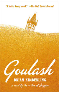 Goulash: A Novel (Vintage Contemporaries)