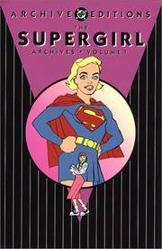 Supergirl - The Archives, Volume 1 (Archive Editions) - w/ Dust Jacket!