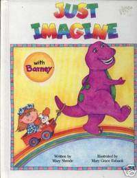 Just imagine with Barney