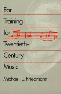 Ear Training for Twentieth-Century Music