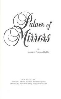 Palace of Mirrors by Haddix, Margaret Peterson - 2008