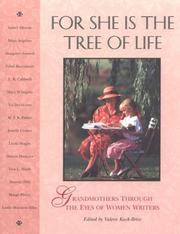 For She Is the Tree of Life: Grandmothers Through the Eyes of Women Writers