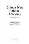 China's New Political Economy: Revised Edition