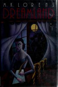 Dreamland by M.K. Lorens - April 1992