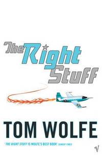 The Right Stuff (ISBN: 9780099479376)