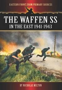 The Waffen Ss In the East