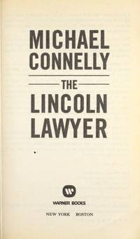 The Lincoln Lawyer by Michael Connelly