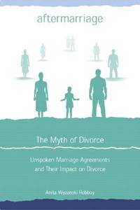 Aftermarriage: The Myth of Divorce
