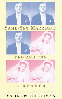 Same-Sex Marriage: Pro and Con: A Reader