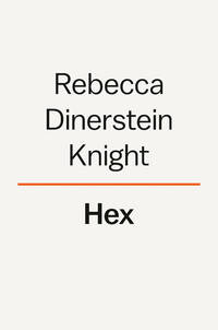 Hex: A Novel
