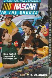 NASCAR #02 In the Groove: Pole Position Adventures #2 (NASCAR Pole Position Adventures)