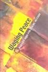 Waging Peace: Poetry And Political Action