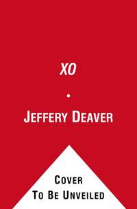 XO: A Kathryn Dance Novel by Deaver, Jeffery - 2012-06-12