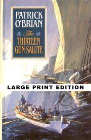 The Thirteen-Gun Salute by Patrick O'Brian