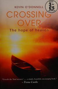 image of Crossing Over: The Hope of Heaven