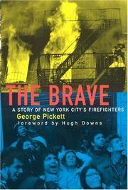 The Brave: A Story Of New York City's Firefighters