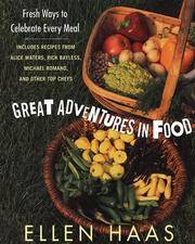 Great Adventures in Food: Fresh Ways to Celebrate Every Meal