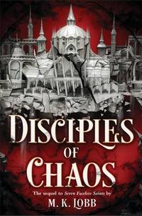 Disciples of Chaos (Seven Faceless Saints, 2)