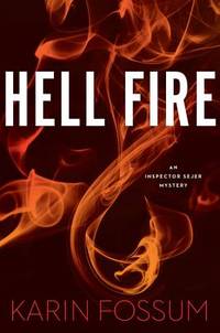 Hell Fire (Inspector Sejer Mysteries)