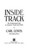 Inside Track Autobiography of Carl Lewis