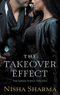 The Takeover Effect : The Singh Family Trilogy